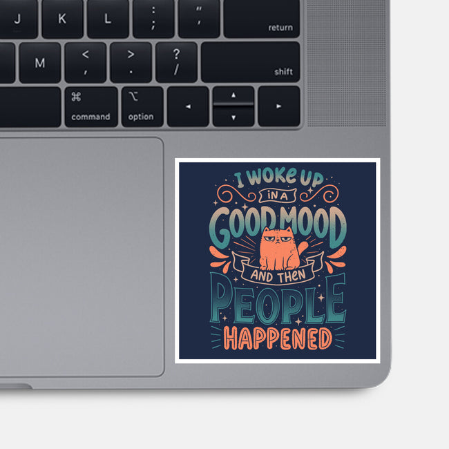 Then People Happened-None-Glossy-Sticker-koalastudio