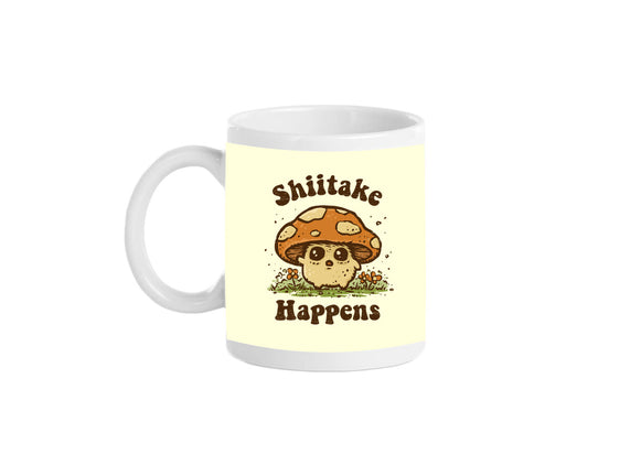 Shiitake Happens