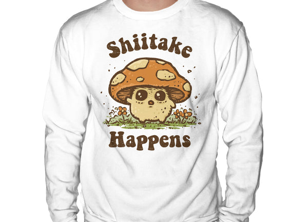 Shiitake Happens