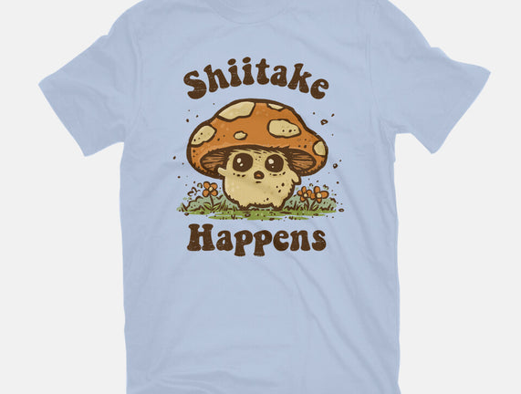 Shiitake Happens