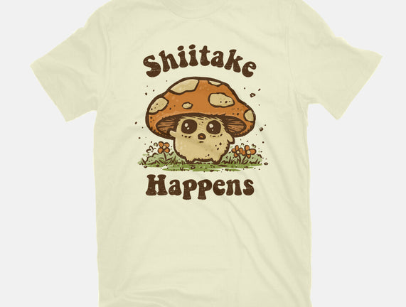 Shiitake Happens