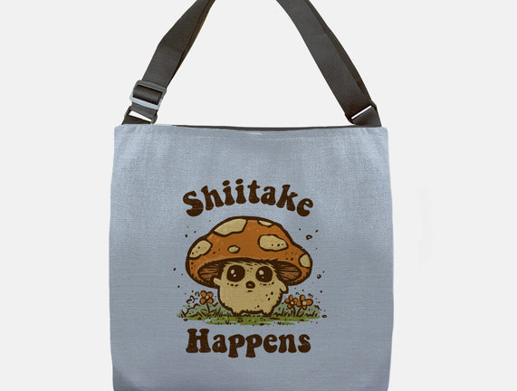 Shiitake Happens