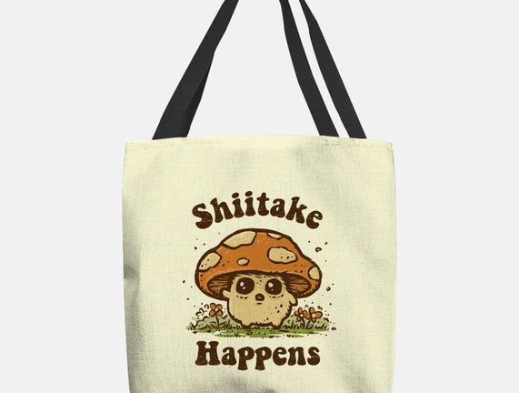 Shiitake Happens
