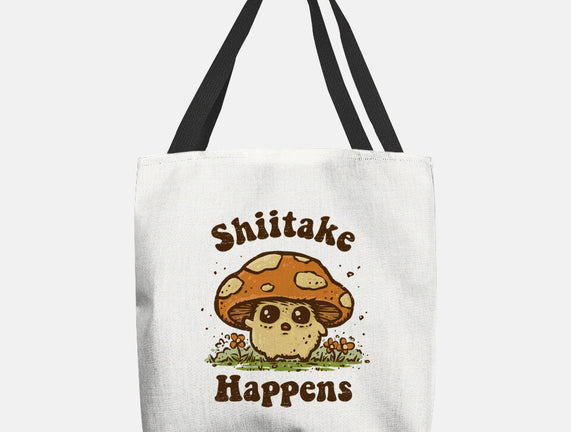 Shiitake Happens