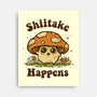 Shiitake Happens-None-Stretched-Canvas-kg07
