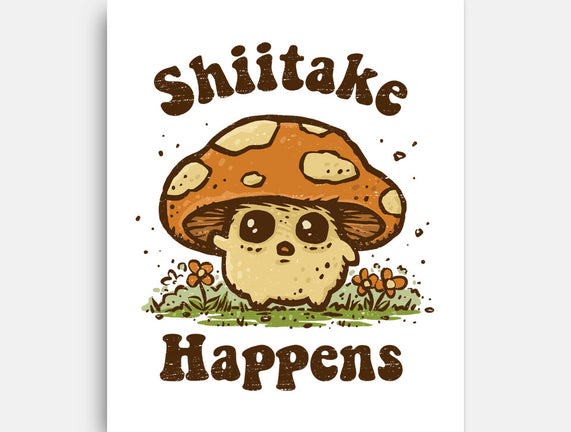 Shiitake Happens