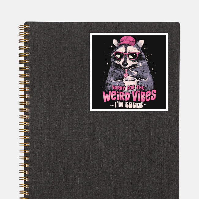 Sorry For The Weird Vibes-None-Glossy-Sticker-eduely