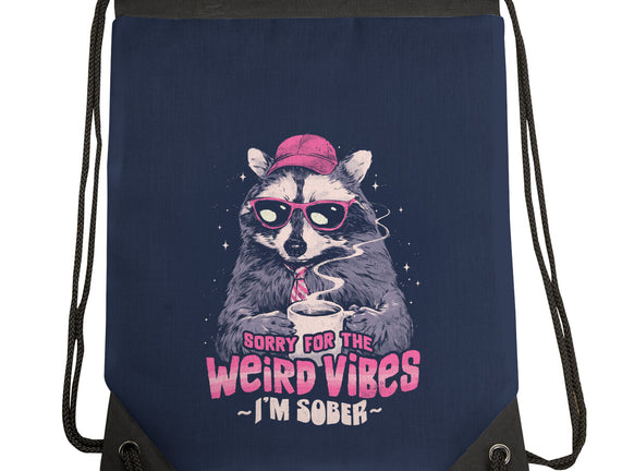Sorry For The Weird Vibes