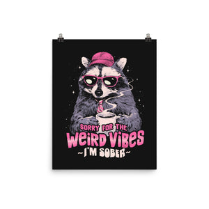 Sorry For The Weird Vibes