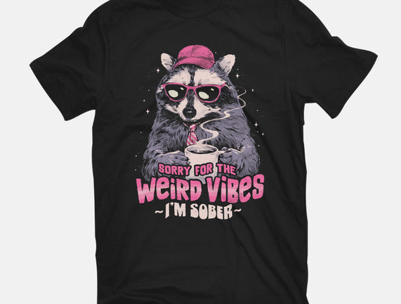 Sorry For The Weird Vibes
