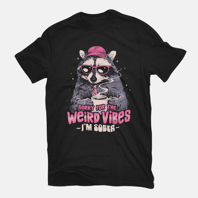 Sorry For The Weird Vibes-Womens-Basic-Tee-eduely