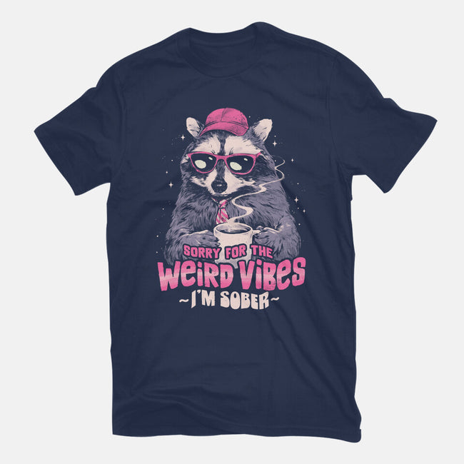 Sorry For The Weird Vibes-Unisex-Basic-Tee-eduely