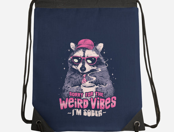 Sorry For The Weird Vibes