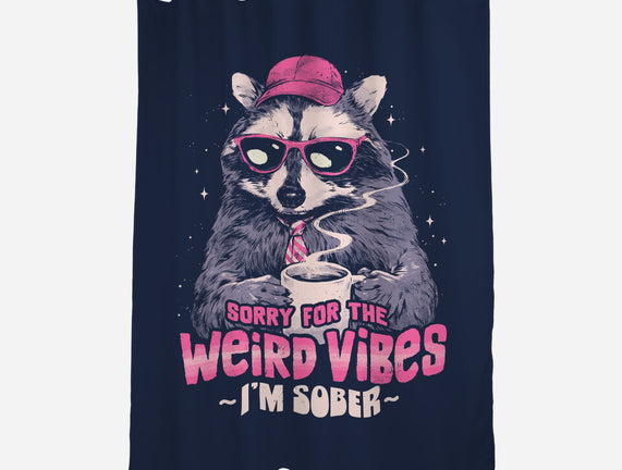 Sorry For The Weird Vibes