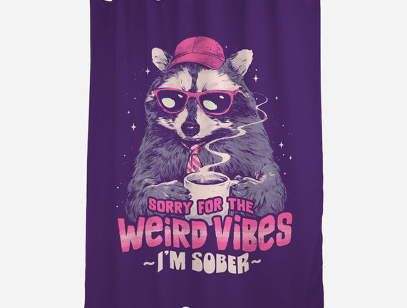 Sorry For The Weird Vibes