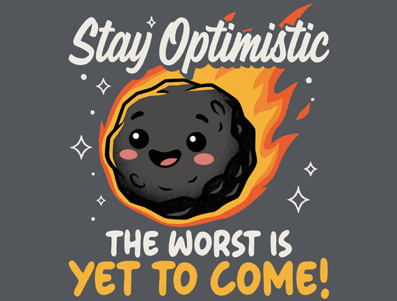 The Worst Is Yet To Come
