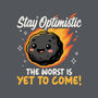 The Worst Is Yet To Come-Womens-Basic-Tee-Popnotic