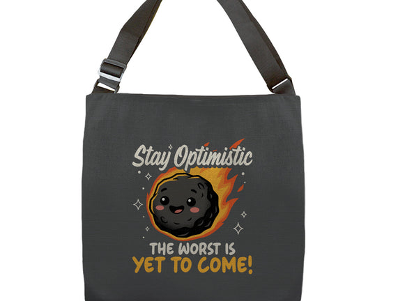 The Worst Is Yet To Come