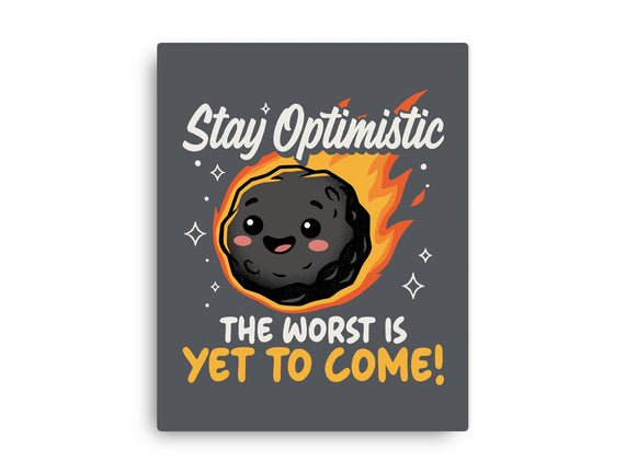 The Worst Is Yet To Come