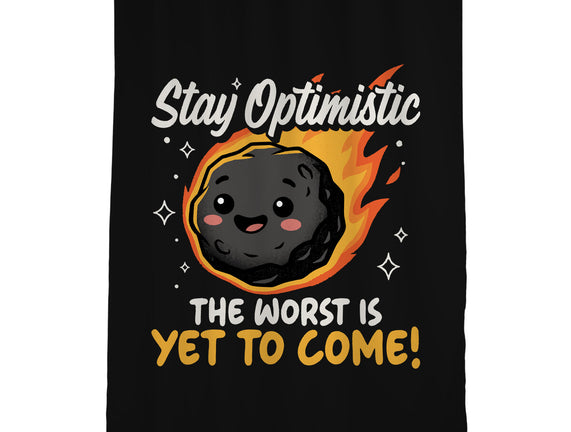 The Worst Is Yet To Come