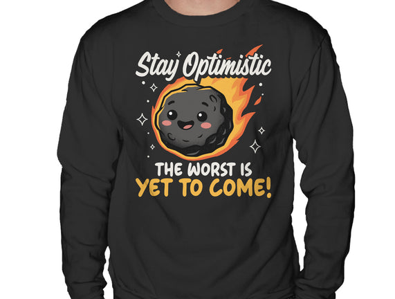The Worst Is Yet To Come