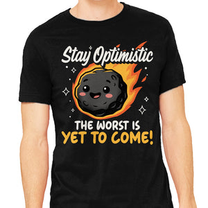 The Worst Is Yet To Come