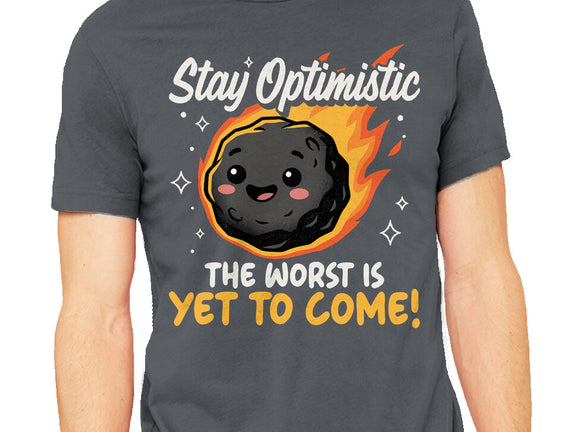 The Worst Is Yet To Come