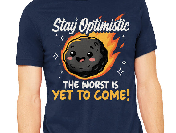 The Worst Is Yet To Come