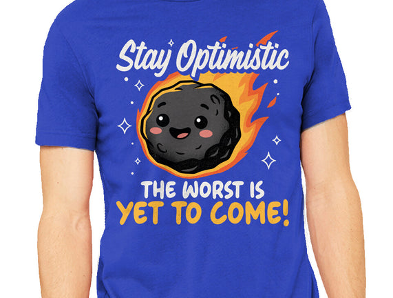 The Worst Is Yet To Come