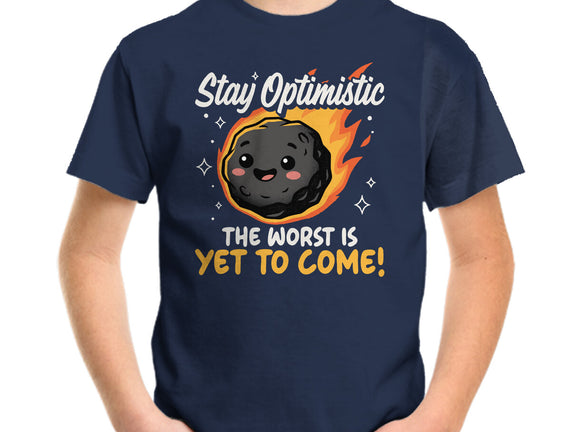 The Worst Is Yet To Come