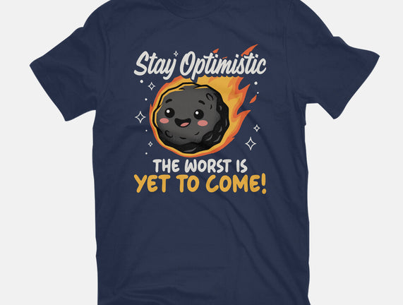 The Worst Is Yet To Come
