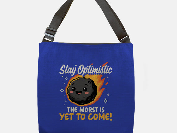 The Worst Is Yet To Come