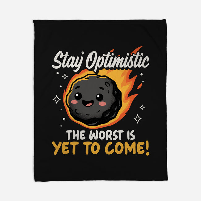 The Worst Is Yet To Come-None-Fleece-Blanket-Popnotic