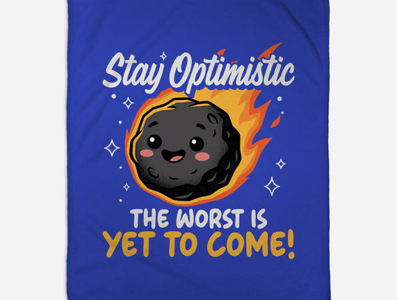 The Worst Is Yet To Come