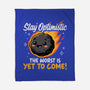 The Worst Is Yet To Come-None-Fleece-Blanket-Popnotic