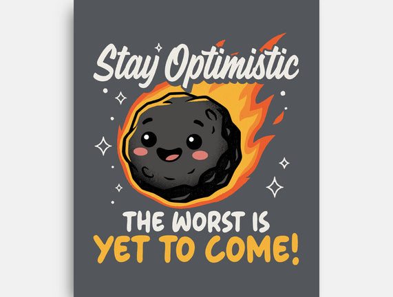 The Worst Is Yet To Come