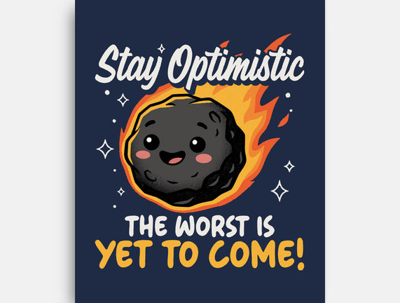 The Worst Is Yet To Come