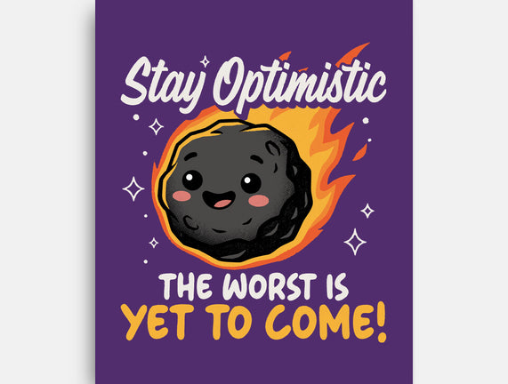 The Worst Is Yet To Come