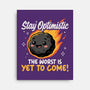 The Worst Is Yet To Come-None-Stretched-Canvas-Popnotic