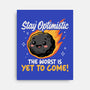 The Worst Is Yet To Come-None-Stretched-Canvas-Popnotic