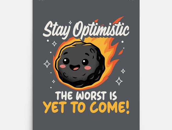 The Worst Is Yet To Come