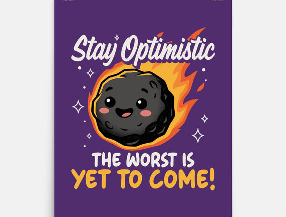 The Worst Is Yet To Come