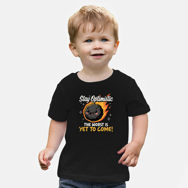The Worst Is Yet To Come-Baby-Basic-Tee-Popnotic
