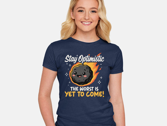 The Worst Is Yet To Come