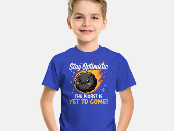 The Worst Is Yet To Come