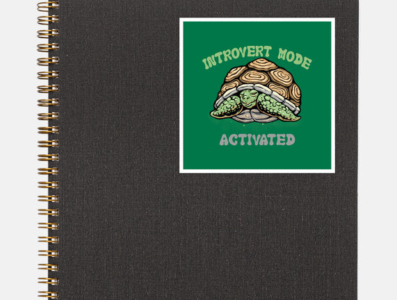 Introvert Mode Activated
