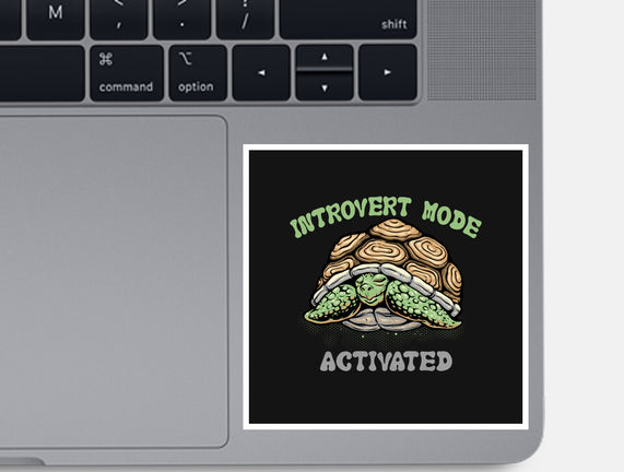 Introvert Mode Activated