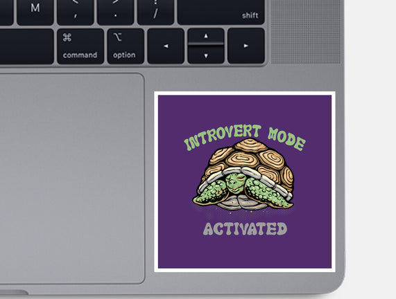 Introvert Mode Activated