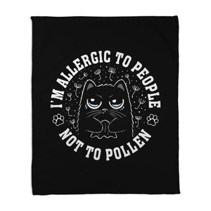 I'm Allergic To People Not Pollen