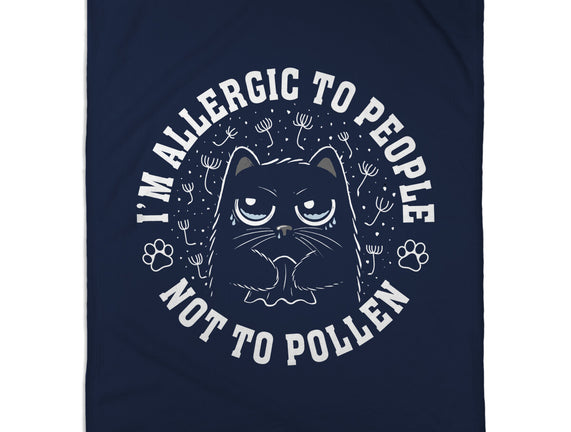 I'm Allergic To People Not Pollen
